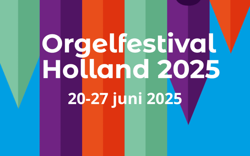 Orgelfestival Holland 2025