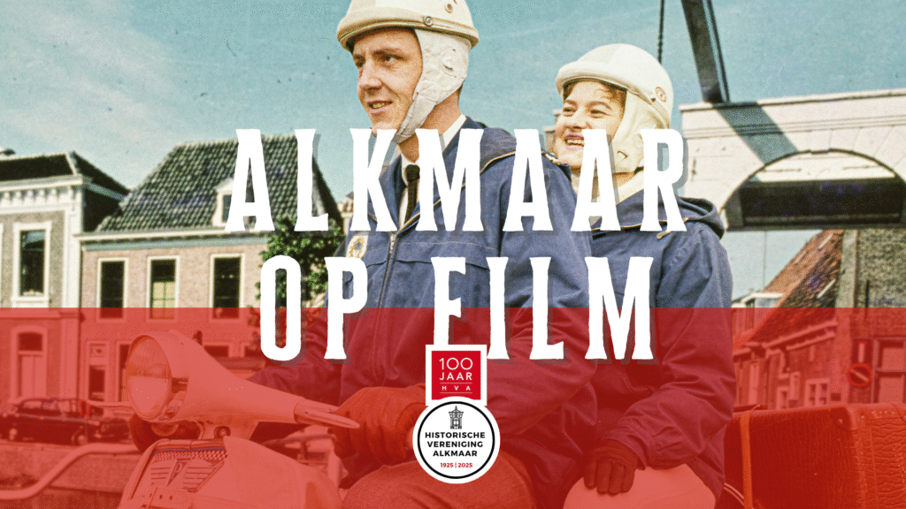 Filmposter Alkmaar op Film - Historische Vereniging Alkmaar - 11 2025